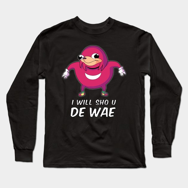 I Will Sho U De Wae Long Sleeve T-Shirt by garlic_creative